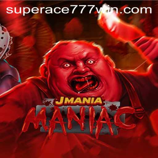 Unveiling the Thrills of JManiaManiac: SUPER ACE 777
